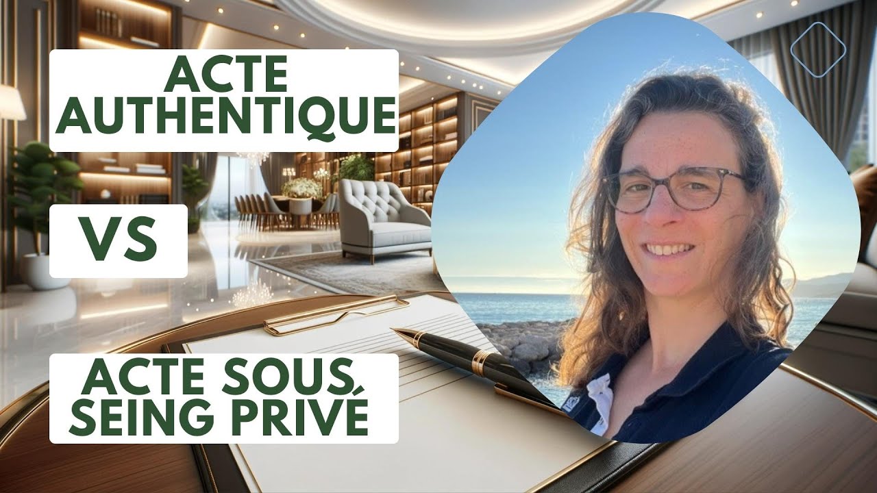 Acte sous seing privé vs Acte authentique : Tout ce que vous devez
