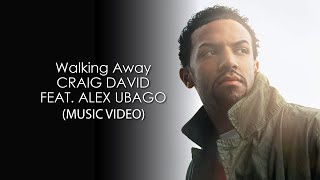 Craig David - Walking Away [Feat. Alex Ubago]