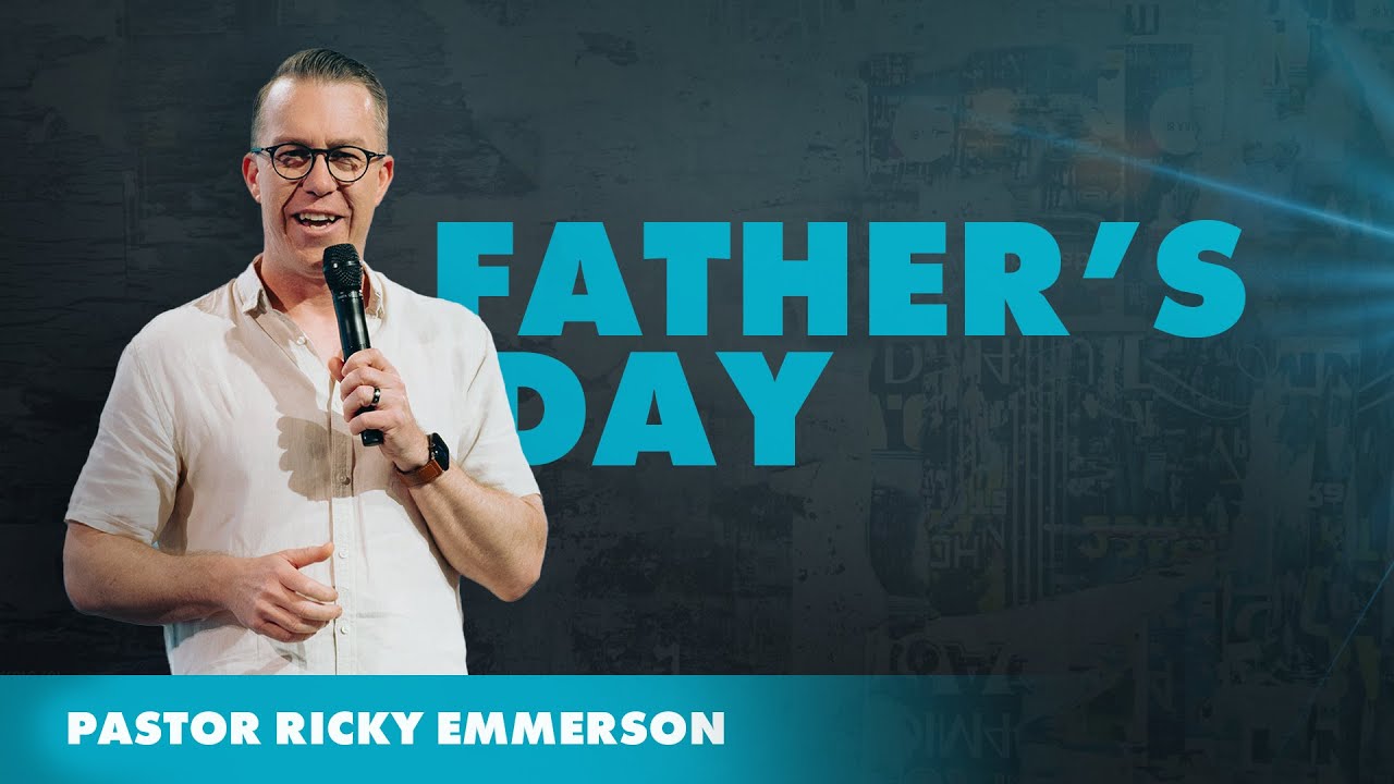 Pastor Ricky Fathers Day | Pastor Ricky Emmerson | Life Church Sunshine Coast - YouTube