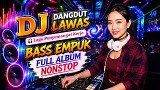 Download lagu Live DJ DANGDUT LAWAS BASS EMPUK | Aulia RA