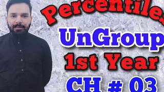 Percentiles | Ungroup Data | Class 11th | Statistics | Chapter 3 | Numerical Example