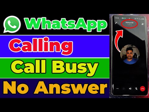 WhatsApp Call Busy Or Calling Or No Answer Problem Solve