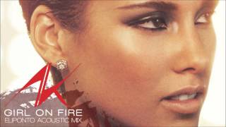 Alicia Keys - Girl On Fire (Eliponto Acoustic Mix)