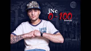 JnC - 0 To 100 Freestyle (Prod.By GBM)