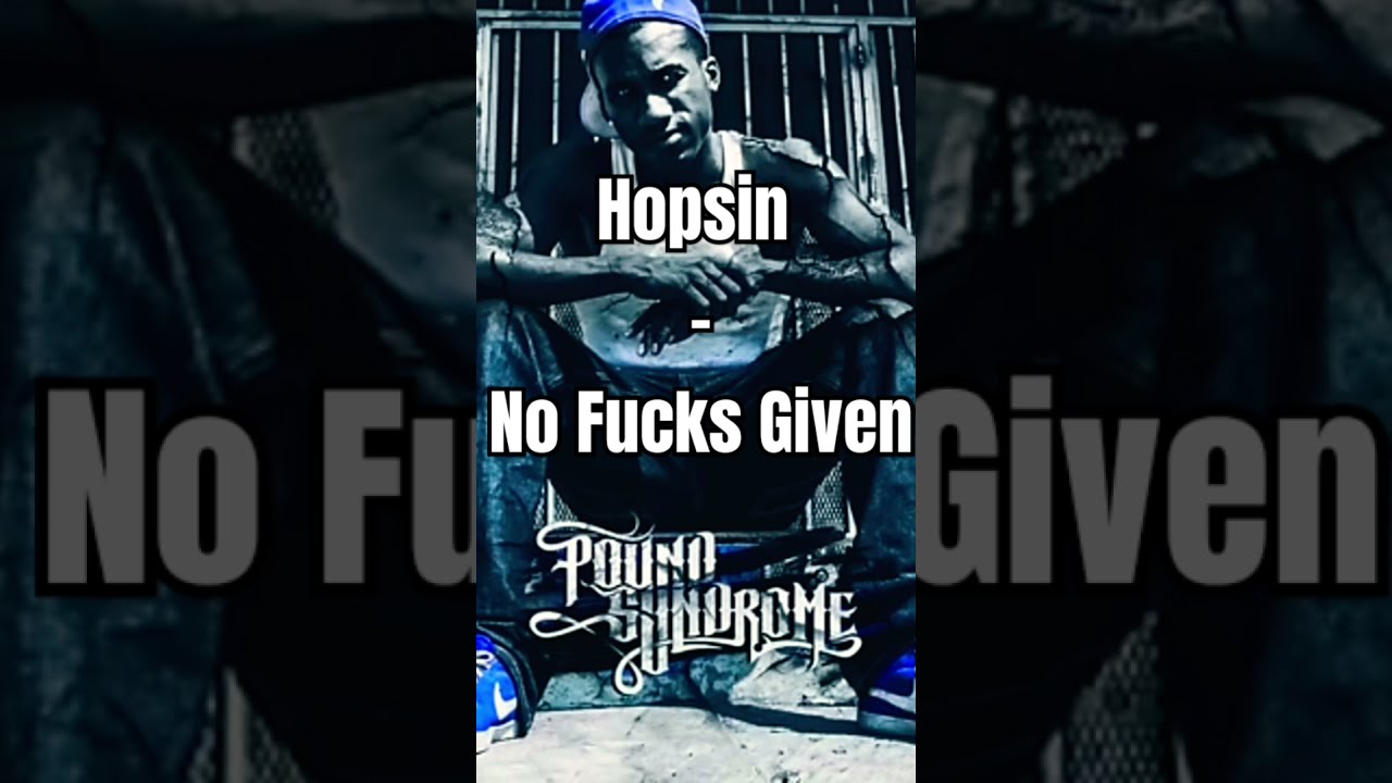 Hopsin No Fucks Given