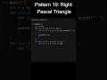 Pattern 19: Right Pascal Triangle In C | Pattern Series | JustCode |#coding #programming #shorts