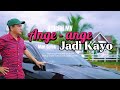Ange-ange Jadi Kayo - Man Gelek || Official Music Video