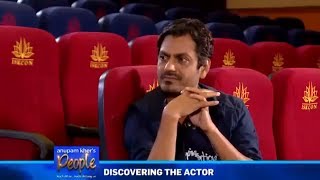 Anupam Kher's People With Nawazuddin siddiqui || Nawazuddin siddiqui || Anupam Kher