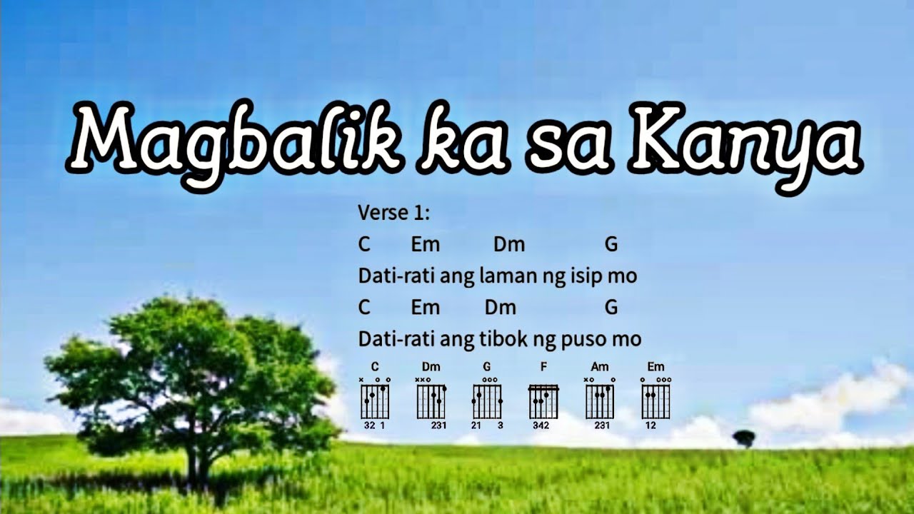 Magbalik ka sa Kanya (Lyrics & Chords) YouTube