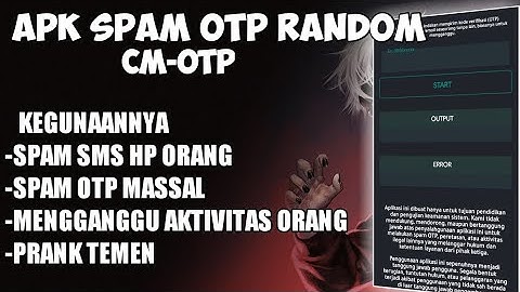 SHARE APK SPAM OTP OTM-OTP V2 TERBARU NO PASSWORD MEDIAFIRE!!