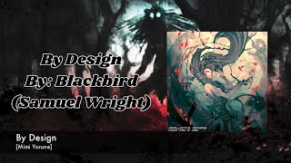 Blackbird - By Design