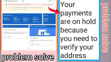 Your payments are on hold because you need to verify your address || adsense  verify your address ||