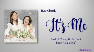 BaekSook (Baek Ji Young & Kim Sook) - It's Me (그 여자가 나야) [Color_Coded_Rom|Eng Lyrics]