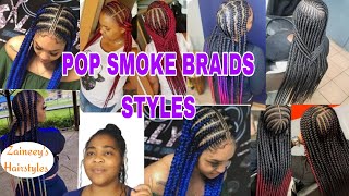 Pop Smoke Braids Styles #African #hairstyles For Black Women