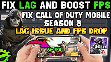 Call Of Duty Mobile SEASON 8 FIX LAGS 60FPS | FIX FPS DROPS FIX  LAG ISSUE | OPTIMIZE VERSION
