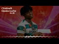 Chidivelli Mpaka Kuche Official Audio
