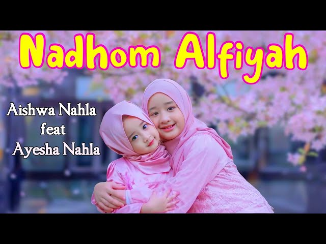 Nadhom Alfiyah - Aishwa Nahla x Ayesha Nahla class=