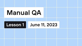 Lesson 1 (MQA June 11 Batch)- QA Career & Job Market Overview. Understanding of QA & testing.