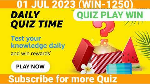 Amazon daily quiz time answers 01 Jul 2023 🔥 win Rs 1250 | #quizplaywin | Quiz Play Win