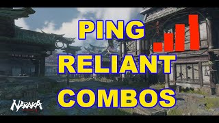 Ping Reliant Combos