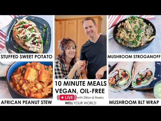 HEALTHY 10 MINUTE MEALS Cooking Show | Plant Based & Oil Free Vegan class=