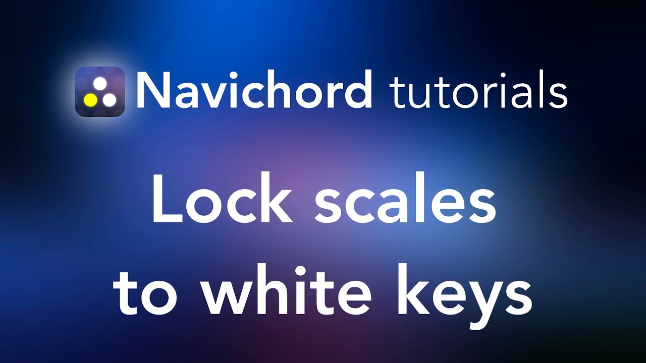 Navichord - Lock Scale To White Keys