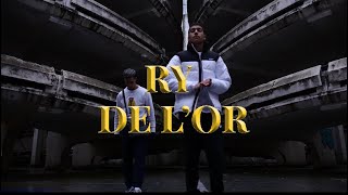 RY78 - De L'Or (Clip officiel)
