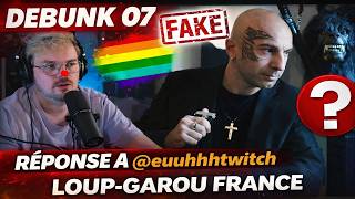 🐺 DEBUNK 07 - RÉPONSE A @euuhhhtwitch  - JE SUIS PRÊTRE ? /  LOUP-GAROU FRANCE