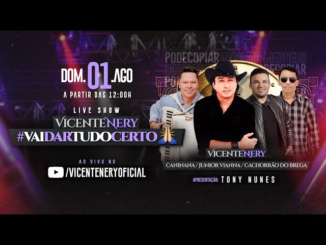 Live Show -  Vicente Nery #VaiDarTudoCerto
