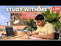 LIVE 🔴 | 5 Hour Study With Me for JEE 2027 | Pomodoro 120/20 | Fire Sounds | JEE Preparation Stream
