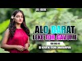 Alo barat leke tor gavume NAGPURI SONG PRIVET MIX DJ KRUTIK FROM DHARMPUR