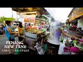 Penang new lane street food stalls  penang hawker stalls  malaysia famous street food