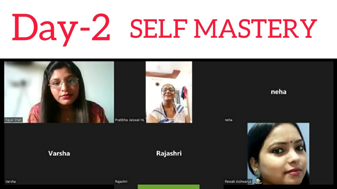 Self Mastery Course DAY-2 || PART -1 || PAYAL SHAH || LRSEC