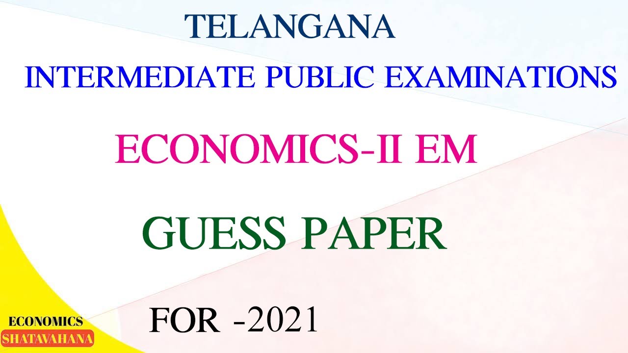 TS EM II YEAR ECONOMICS GUESS PAPER|TS INTER ECONOMICS GUESS PAPER II YEAR EM