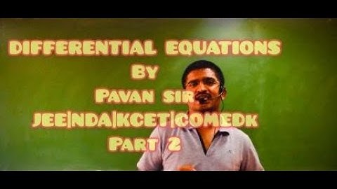 NCERT | DIFFERENTIAL EQUATIONS | IIT MAINS | NDA | KCET