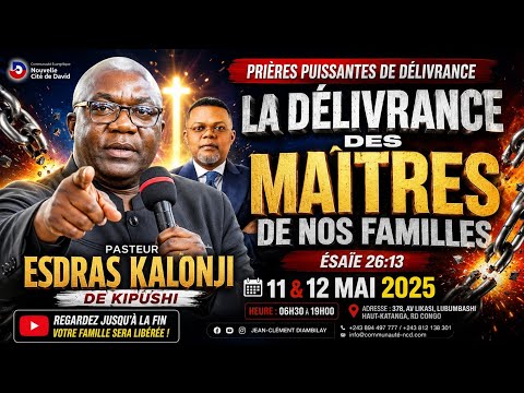 Comment briser les MAÎTRES de votre famille ? 🛡️ | Pasteur Esdras Kalonji