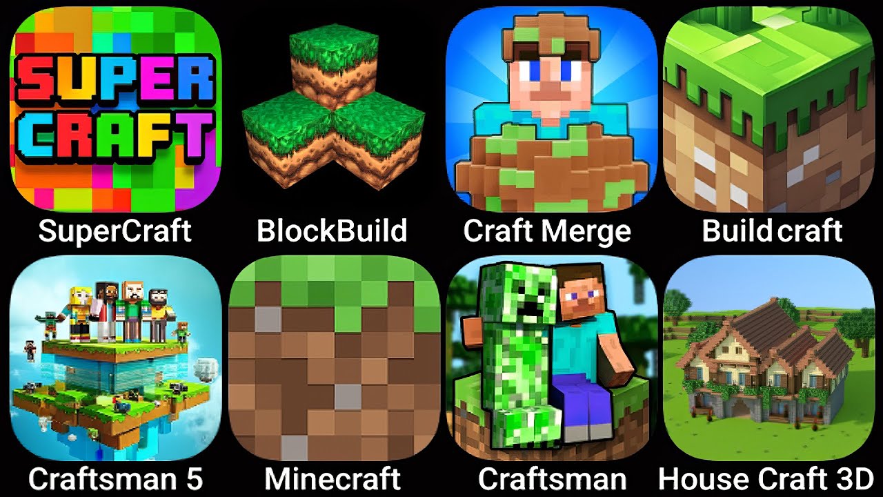 SuperCraft,BlockBuild,Craft and Merge,Build Craft,Craftsman 5,House Craft 3D,Minecraft,Craftsman
