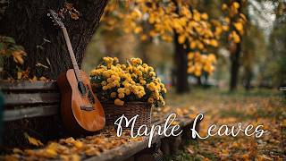Find Your Inner Peace 🍂 Healing Guitar Music for Stress Relief & Deep Sleep