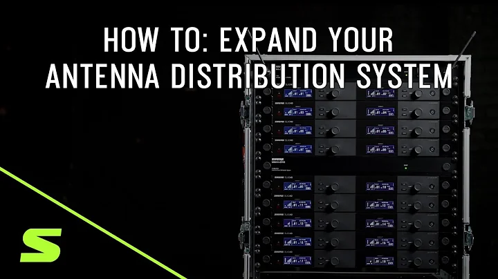 How To: Expand Your Antenna Distribution System