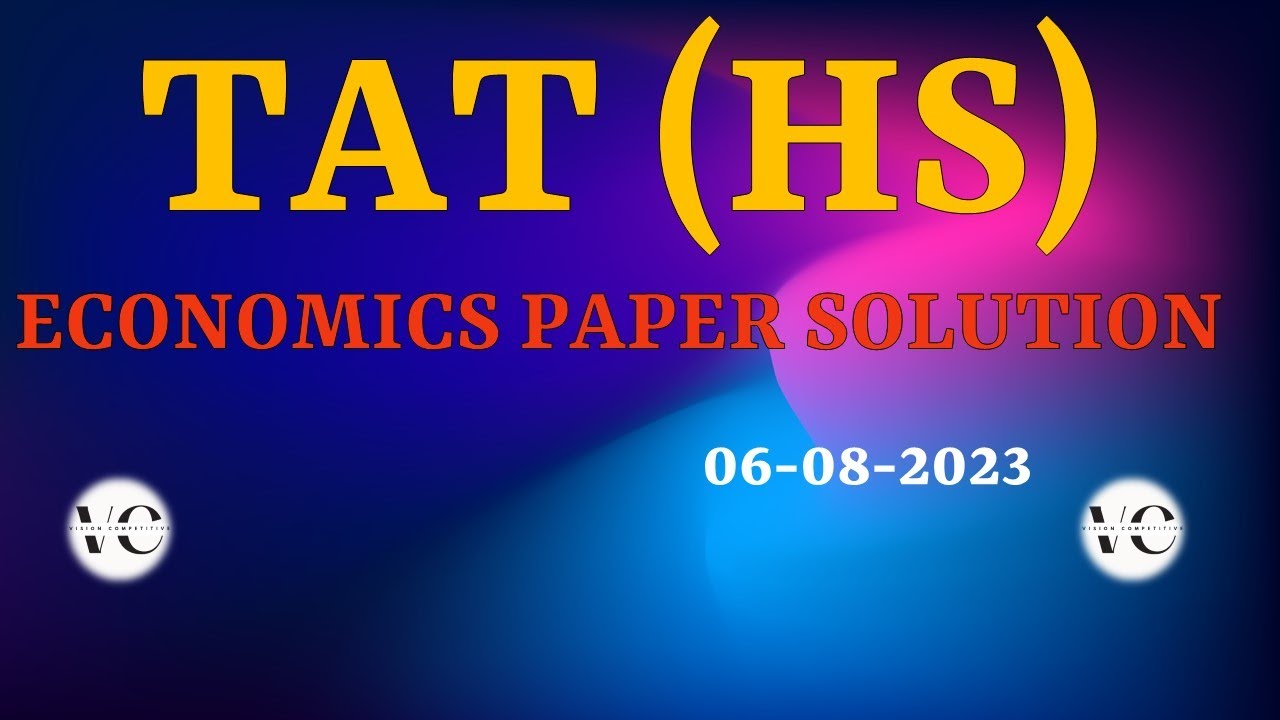 TAT (HS) ECONOMICS SOLUTION 2023 | 06/08/2023 
