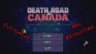 Death Road To Canada || Character Creation & Recruitment