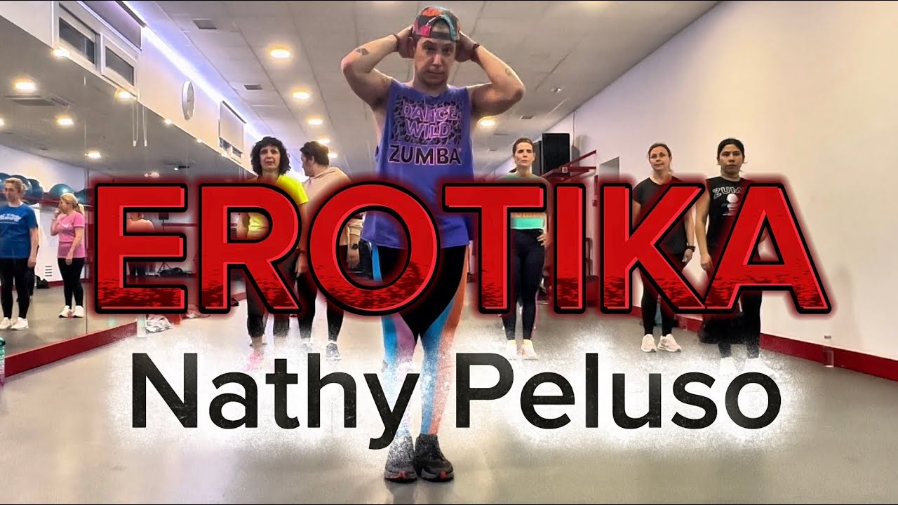 Erotika - Nathy Peluso - Coreografía de Zumba - Sergio Villarreal Fitness