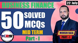 ACC501 MID Term | A Guide to Pass ACC501 - Business Finance | MID Term | 50 MCQs with Key