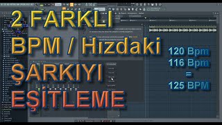 Fl 20 Bpm Hızı Farklı Şarkıların Bpm Eşitlemesi Nasıl Yapılır Megamix Veya Remix - Dj İsa Çakır