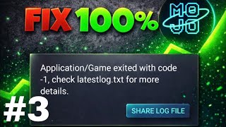 How to fix the application/game exited with code -1 in mojo launcher. |Part 3|