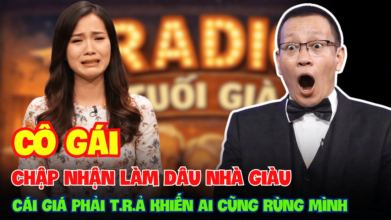Cô Gái Chấp Nhận Làm Dâu Nhà Giàu Để Cứu Gia Đình, Cái Giá Phải Trả Khiến Ai Cũng R.ùng M.ình.