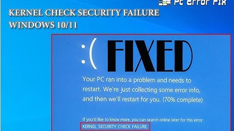 How to Fix Kernel Check Security Failure in Windows 11? | Working Tutorial | PC Error Fix