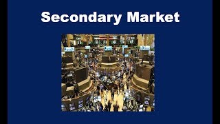 What Is The Secondary Market?