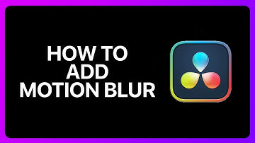 How To Add Motion Blur In Davinci Resolve Tutorial