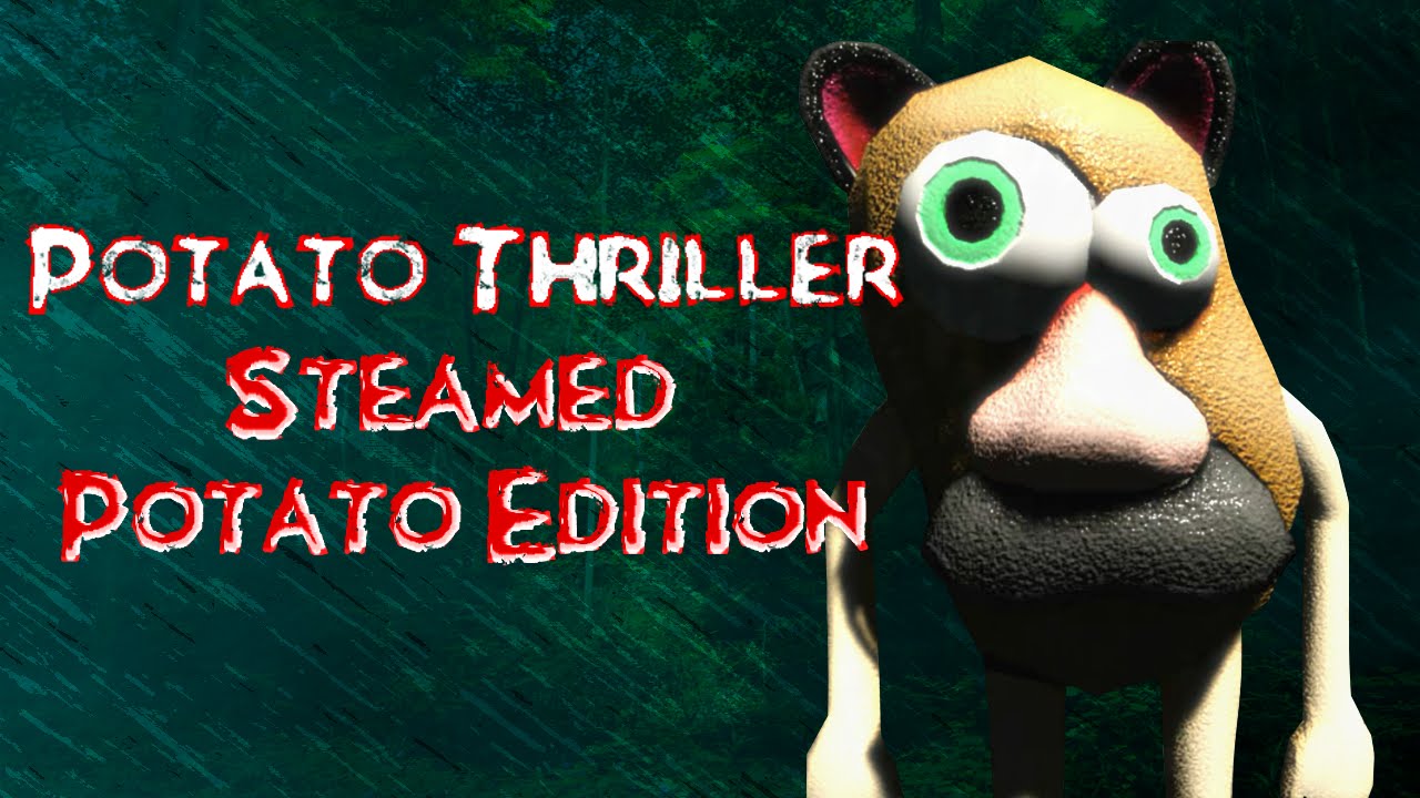 Potato Thriller Steam Trailer